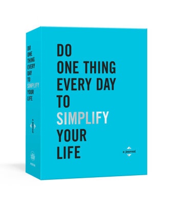 Robie Rogge, Dian G. Smith - Do One Thing Every Day to Simplify Your Life - A Journal