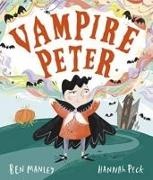 Ben Manley, Hannah Peck - Vampire Peter