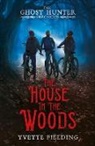 Yvette Fielding - House in the Woods