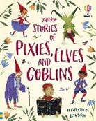 Sam Baer, Sam Hull Baer, Baer Sam, Sarah Hull, Hull Sarah, Fiona Patchett... - Stories of Pixies, Elves and Goblins
