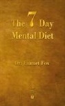 Emmet Fox - The Seven Day Mental Diet