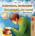 Shelley Admont, Kidkiddos Books - Goodnight, My Love! (Polish English Bilingual Book for Kids)