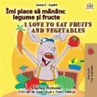Shelley Admont, Kidkiddos Books - I Love to Eat Fruits and Vegetables (Romanian English Bilingual Children's Book)