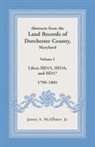 James McAllister - Abstracts from the Land Records of Dorchester County, Maryland, Volume L
