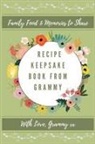 Petal Publishing Co - Recipe keepsake Book From Grammy