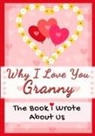 The Life Graduate Publishing Group - Why I Love You Granny