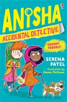 Emma McCann, Serena Patel, Patel/mccann, Emma McCann, McCann Emma - Anisha, Accidental Detective : Granny Trouble