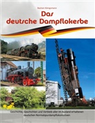 Bastian Königsmann - Das deutsche Dampflokerbe