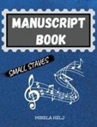 Mirela Helj - Manuscript Book Small Staves