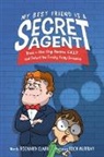 Richard Clark, Rich Murray - My Best Friend Is a Secret Agent