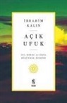 Ibrahim Kalin - Acik Ufuk