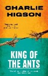 Charles Higson, Charlie Higson, Higson Charles - King Of The Ants