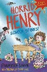 Tony Ross, Francesca Simon, Tony Ross - Horrid Henry: School Stinks