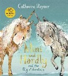 Catherine Rayner, Catherine Rayner - Mini and Hardly and the Big Adventure