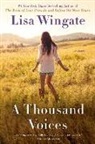 Lisa Wingate - A Thousand Voices