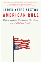 Jared Yates Sexton - American Rule