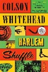 Colson Whitehead - Harlem Shuffle Large type print edition