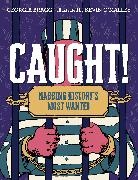 Georgia Bragg, Kevin O'Malley - Caught!