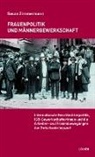 Susan Zimmermann - Frauenpolitik und Männergewerkschaft