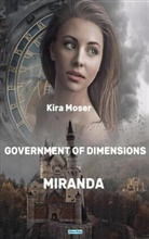 Kira Moser, Kira Moser, Kira Moser - Miranda