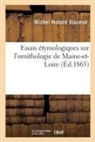 Michel-Honoré Vincelot, Vincelot-M H - Essais etymologiques sur l