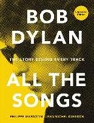 Jean-Michel Guesdon, Philippe Margotin - Bob Dylan All the Songs