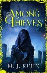 M J Kuhn, M.J. Kuhn - Among Thieves