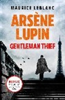 Maurice Leblanc - Arsene Lupin, Gentleman-Thief