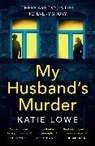 Katie Lowe - The Murder of Graham Catton