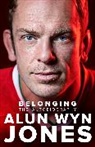 Alun Wyn Jones, Jones Alun Wyn - Belonging: The Autobiography
