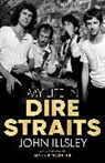 John Illsley - My Life in Dire Straits