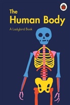 Elizabeth Jenner, Jenner Elizabeth, Pawel Mildner - A Ladybird Book: The Human Body