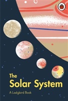 Stuart Atkinson, Brave the Woods, Brave the Woods - A Ladybird Book: The Solar System