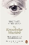 Michael Strevens - The Knowledge Machine
