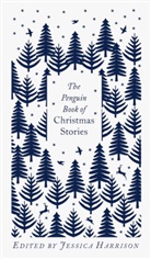 Coralie Bickford-Smith, Jessica Harrison, Jessic Harrison, Jessica Harrison - The Penguin Book of Christmas Stories