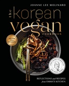Joanna Lee Molinaro, Joanne Lee Molinaro - The Korean Vegan Cookbook