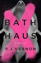 P J Vernon, P. J. Vernon - Bath Haus
