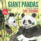 Gail Gibbons - Giant Pandas (New & Updated Edition)