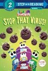 Scott Emmons, Nikolas Ilic, Random House, Nikolas Ilic - Stop That Virus! StoryBots