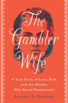 Andrew D Kaufman, Andrew D. Kaufman - The Gambler Wife