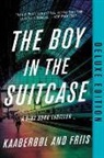 Agnete Friis, Lene Kaaberbol - The Boy in the Suitcase (Deluxe Edition)