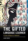 Alene Moyer, Alene (University of Maryland Moyer, Moyer Alene - Gifted Language Learner