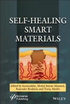 Mohd Imran Ahamed, Tariq Altalhi, Tariq A. Altalhi, Rajender Boddula, Inamuddin, I Inamuddin... - Self-Healing Smart Materials