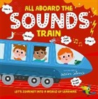 Oxford Children's Books, Oxford Children''s Books, Sean Sims, Sims Sean - All Aboard the Sounds Train