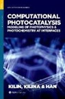 Dmitri (Assistant Professor of Computationa Kilin, Yulun Han, Yulun (Postdoctural Researcher Han, Dmitri Kilin, Dmitri (Assistant Professor of Computational Chemistry Kilin, Kilin Dmitri... - Computational Photocatalysis