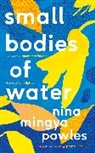 Nina Mingya Powles - Small Bodies of Water