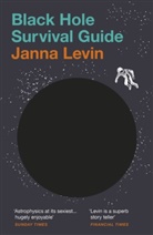 Janna Levin - Black Hole Survival Guide