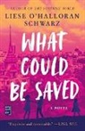 Liese O'Halloran Schwarz, Liese O'Halloran Schwarz - What Could Be Saved
