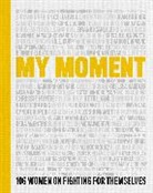 Lauren Blitzer, Blitzer Lauren, Kristin Chenoweth, Chenoweth Kristin, Kathy Najimy, Linda Perry... - My Moment