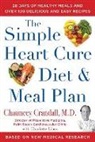 Chauncey Crandall - The Simple Heart Cure Diet and Meal Plan